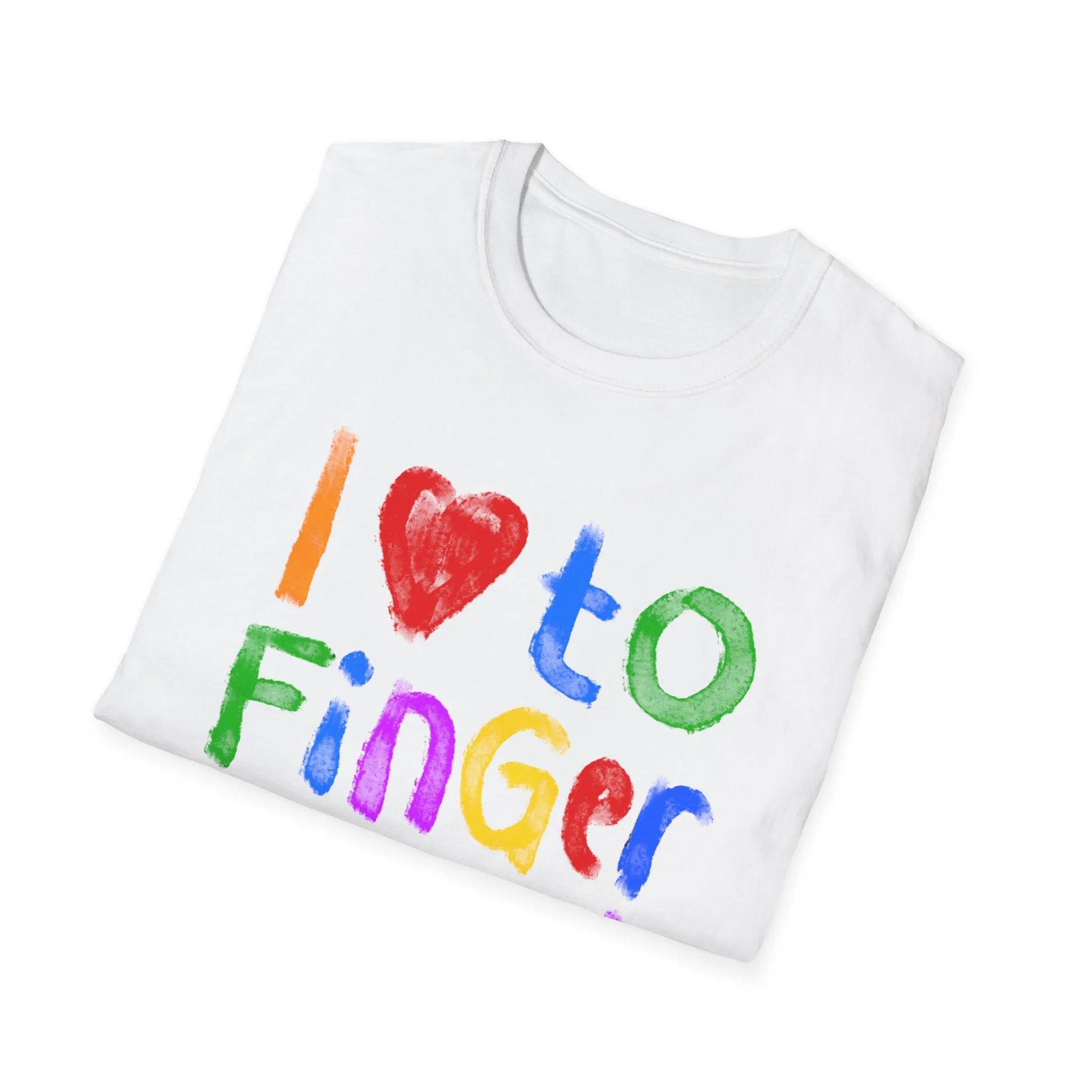 I Like To Finger Paint | Deluxe White Tee (Unisex)*